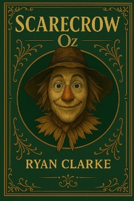 Scarecrow: Tales From The Land Of Oz
