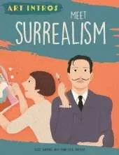 Art Intros: Meet Surrealism