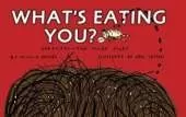 What's Eating You?