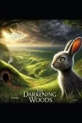 The Darkening Woods
