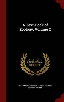 A Text-Book of Zoology, Volume 2