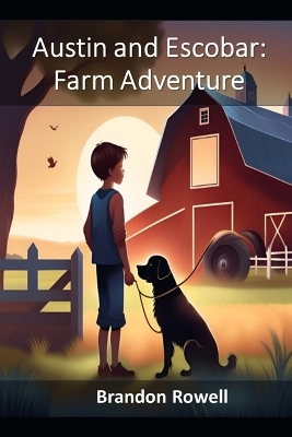 Austin and Escobar: Farm Adventure