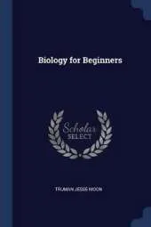 Biology for Beginners