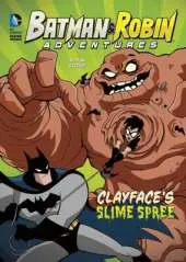 Clayface's Slime Spree