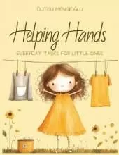 Helping Hands: Everyday Tasks for Little Ones
