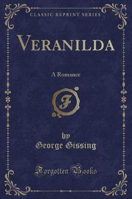 Veranilda: A Romance (Classic Reprint)
