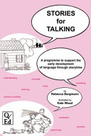 Stories for Talking: A Programme to Support the Early Development of Language Through Storytime