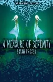 A Measure of Serenity