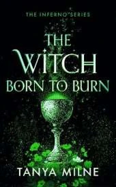 The Witch Born to Burn