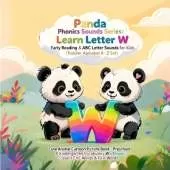 Panda Phonics: Bam & Lumi's Alphabet Adventure: Explore the Sounds of letter W