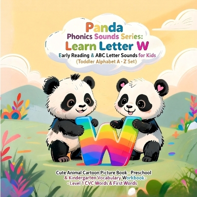 Panda Phonics: Bam & Lumi's Alphabet Adventure: Explore the Sounds of letter W