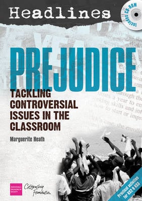 Headlines: Prejudice: Teaching Controversial Issues