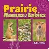 Prairie Mamas and Babies