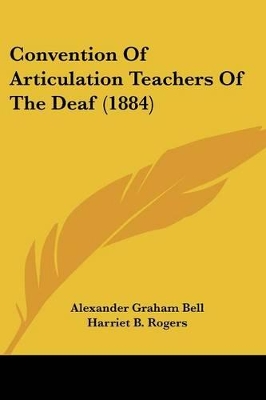 Convention Of Articulation Teachers Of The Deaf (1884)