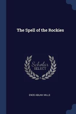 The Spell of the Rockies