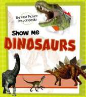 Show Me Dinosaurs