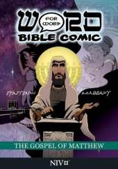 The Gospel of Matthew: Word for Word Comic: NIV Edition