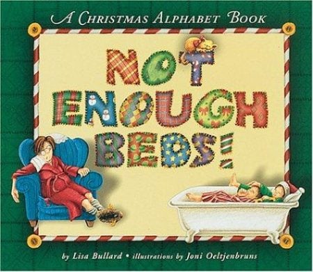 Not Enough Beds: A Christmas Alphabet Book