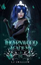 Thornwood Academy 2: Dead To Me