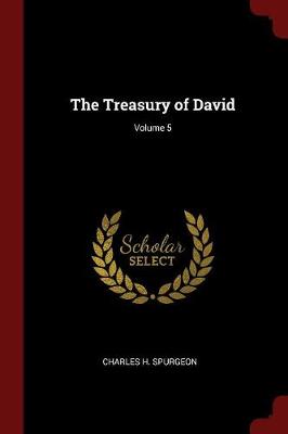 The Treasury of David; Volume 5