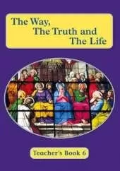 The Way, the Truth and the Life
