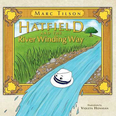 Hatfield and the River Winding Way