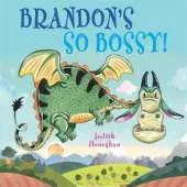 Brandon's SO Bossy