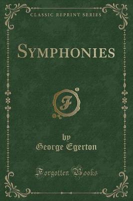 Symphonies (Classic Reprint)