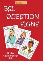 BSL QUESTION SIGNS: British Sign Language