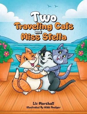 Two Traveling Cats and Miss Stella