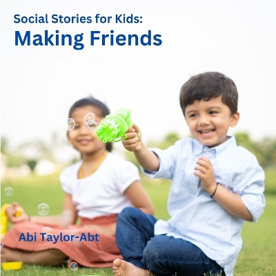 Making Friends: Social Stories for Kids