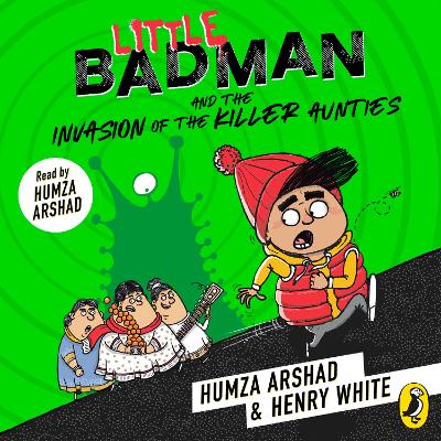 Little Badman and the Invasion of the Killer Aunties