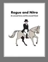 Rogue and Nitro: An unusual horse and his unusual friend