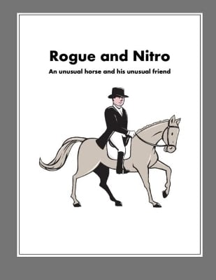 Rogue and Nitro: An unusual horse and his unusual friend