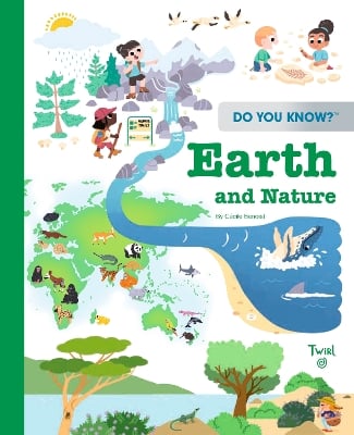 Do You Know?: Earth and Nature
