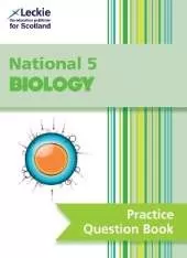 National 5 Biology: Practise and Learn Sqa Exam Topics