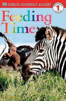 DK Readers L1: Feeding Time