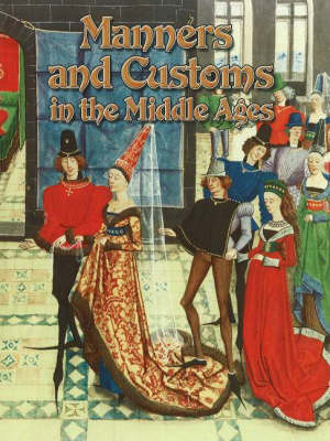 Manners and Customs in the Middle Ages