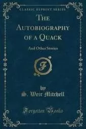 The Autobiography of a Quack: And Other Stories (Classic Reprint)