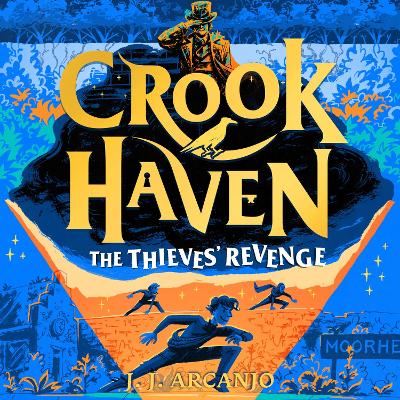 Crookhaven: The Thieves' Revenge: Book 5: Now a BBC Television series!