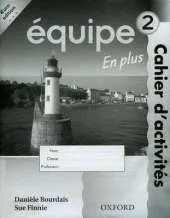 Equipe: Level 2: Workbook 2 En Plus: Euro Edition