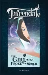 The Girl Who Froze the World