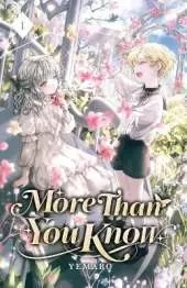 More Than You Know: Volume I (Light Novel)