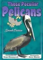 Those Peculiar Pelicans