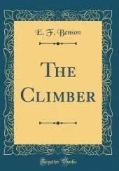 The Climber (Classic Reprint)