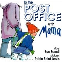 To the Post Office with Mama