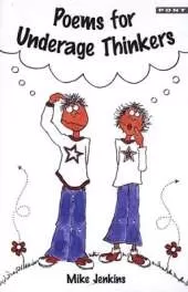 Poems for Underage Thinkers