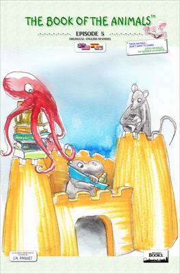 The Book of The Animals - Episode 5 (Bilingual English-Spanish): These Animals... Don't Want to Share!