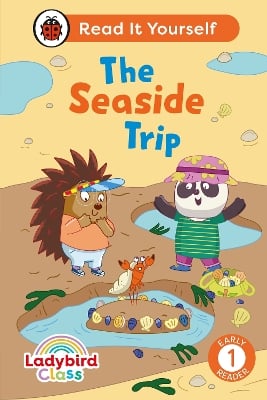 Ladybird Class The Seaside Trip: Read It Yourself - Level 1 Early Reader