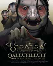 Qallupilluit: The Takers of Children